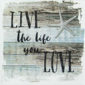Live The Life You Love Decoupage Napkin