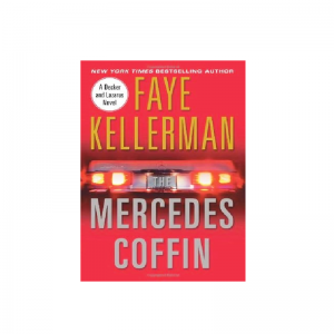 The Mercedes Coffin by Faye Kellerman