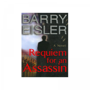 REQUIEM FOR AN ASSASSIN by Barry Eisler
