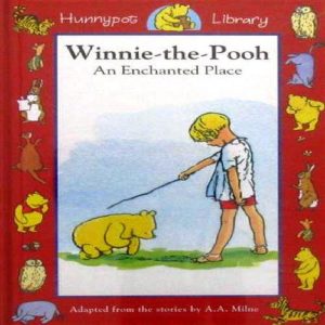 An Enchanted Place  by A A Milne