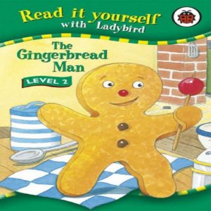 Read It Yourself The Gingerbread Man by Ladybird