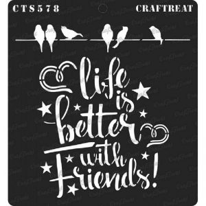 CrafTreat Stencil - Better with Friends