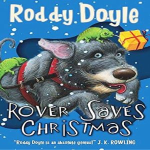 Roddy Doyle Rover Saves Christmas by Brain ajhar