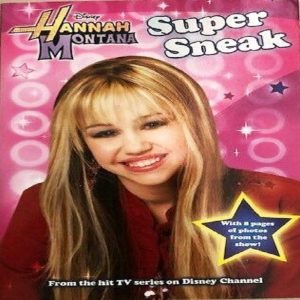 Hannah Montana Super Sneak Disney Novelisation by Parragon