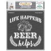 CrafTreat Stencil - Beer Helps