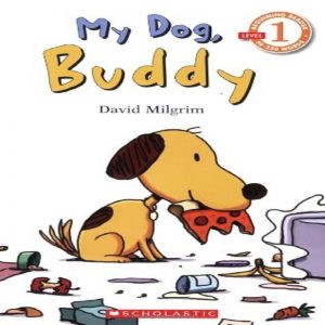 Scholastic Reader-1 My Dog Buddy by David Milgrim