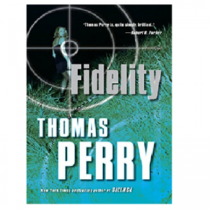 Fidelity by Thomas Perry