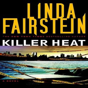 Killer Heat by Linda Fairstein