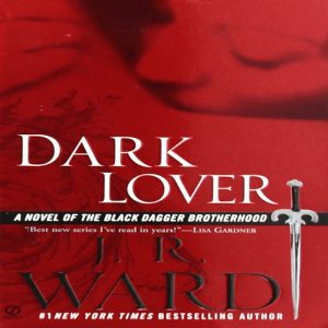 Dark Lover by J.R. Ward