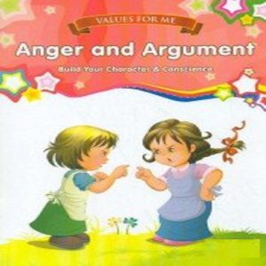 Values For me Anger and Argument by Future Books