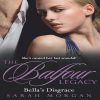 Bella's Disgrace by Sarah Morgan