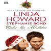 Under the Mistletoe by Linda Howard