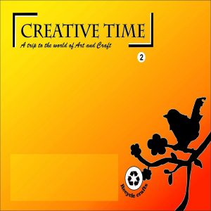 Creative Time Art  Craft Book by Ms. Suprabha Jha