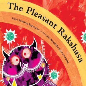 The Pleasant Rakshasa by Sowmya Rajendran