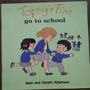 Topsy And Tim Go To School By Jean Adamson