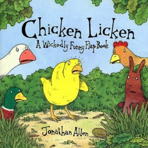 Chicken Licken A Wickedly Funny Flap Book by Jonathan Allen