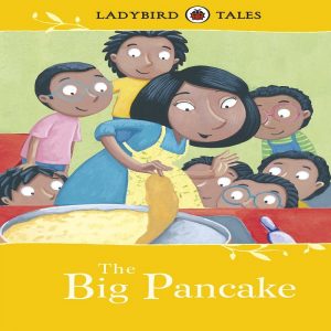 The Big Pancake by Ladybird