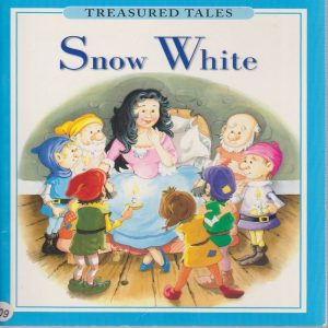 Snow White Treasured Tales by Anon
