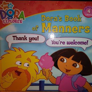 Dora's Book of Manners Dora the Explorer by Nickelodeon