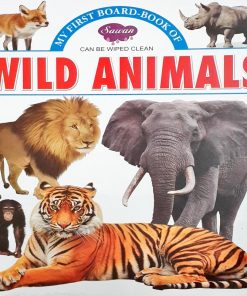 My First Board Book Of Wild Animals by Sawan