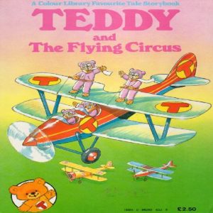 Teddy and the Flying Circus by Brian Miles