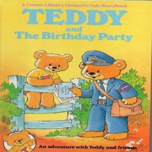 Teddy and the birthday party by Brian miles