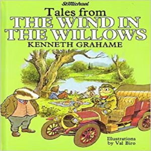 St Michael Tales from The Wind in the Willows by Kenneth Grahame