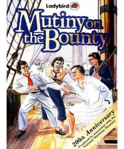 Mutiny On the Bounty by Margarette Lincoln