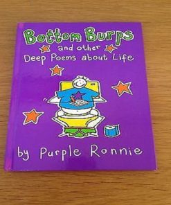 Bottom Burps and Deep Poems About Life by Purple Ronnie