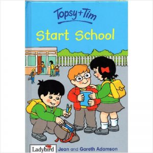 Topsy Tim Start School by Jean and gareth Adamson