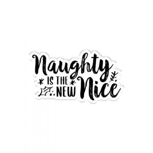 Crafters Companion - Naughty Is The New Nice Clear Acrylic Stamp