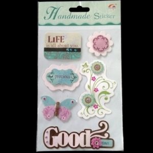 Handmade Stickers - Life Is All About You