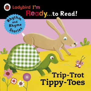 I'm Ready to Read  Trip Trot Tippy Toes by Ladybird