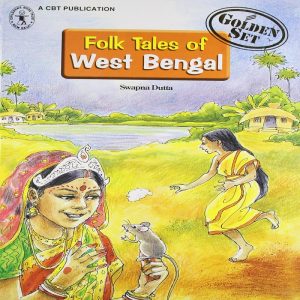 Folk Tales of West Bengal By Swapna Dutta