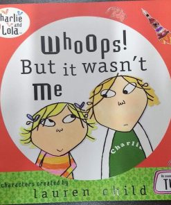 Whoops! But It Wasn't Me by Lauren Child