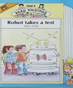 Level 4 Read Together Robot Takes a Test by Helen Arnold