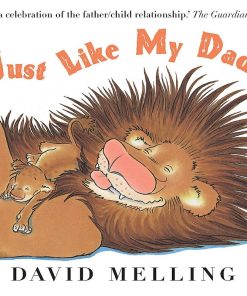 Just Like My Dad by Melling, David