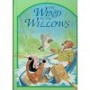 The Wind In The Willows by Grahame Kenneth