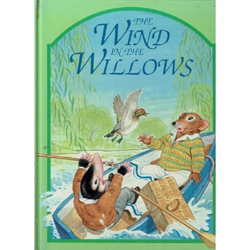 The Wind In The Willows by Grahame Kenneth