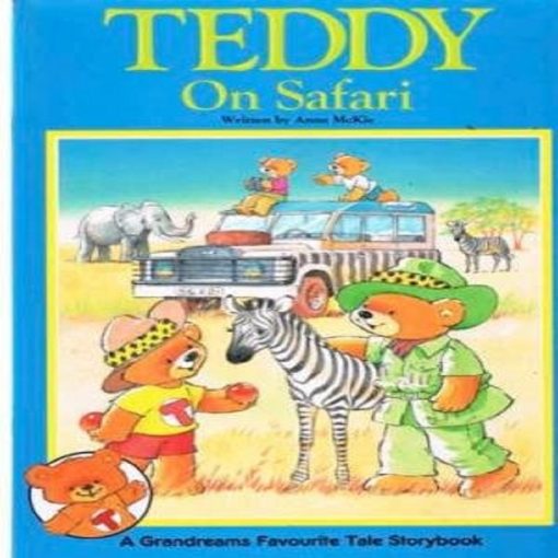 Teddy On Safari by Anne McKie