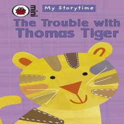 The Trouble with Thomas Tiger by Mandy Ross