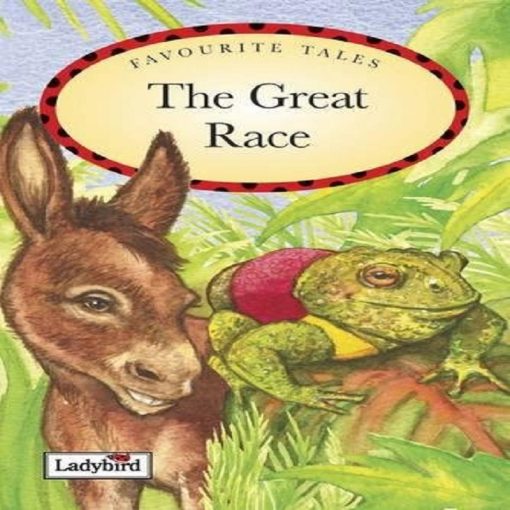 Favourite Tales The Great Race by Ladybird