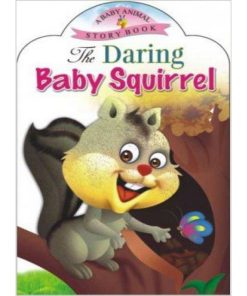 The Daring Baby Squirrel by Manoj Publications