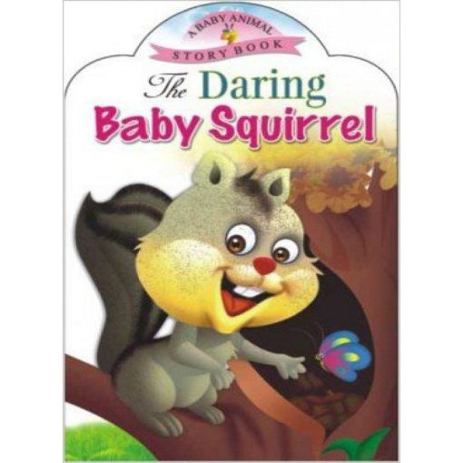 The Daring Baby Squirrel by Manoj Publications