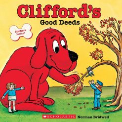 Clifford's Good Deeds by Norman Bridwell