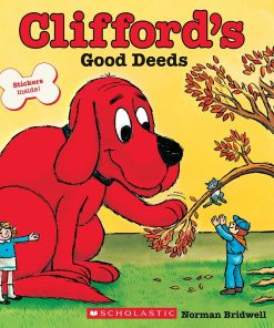 Clifford's Good Deeds by Norman Bridwell