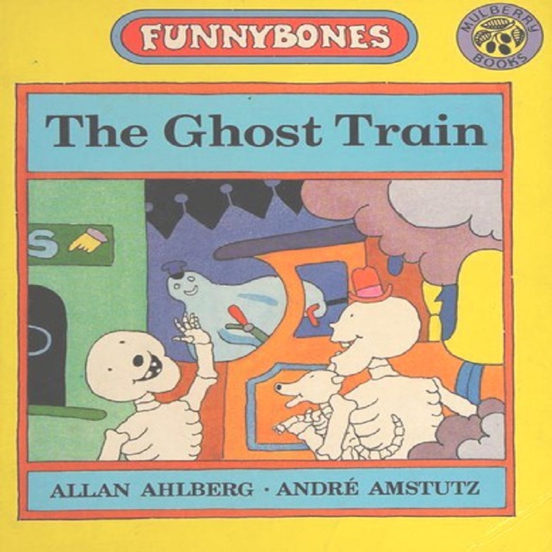 Funnybones The Ghost Train by Allan Ahlberg