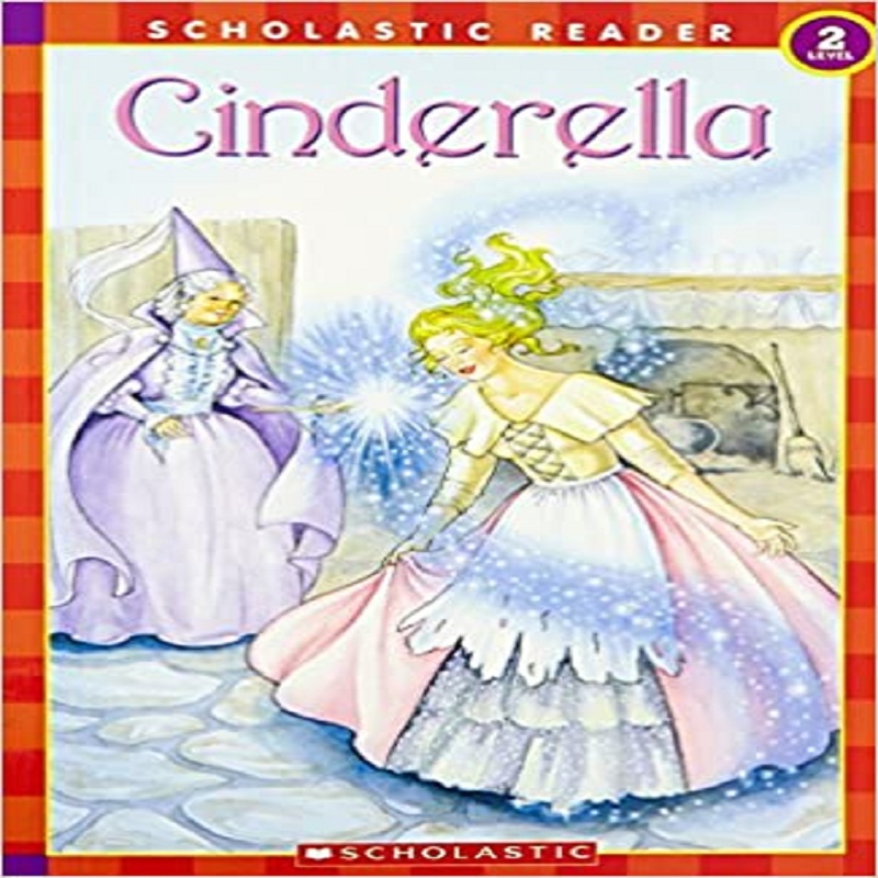 Scholastic Reader Cinderella Level 2 by Hara Lewis