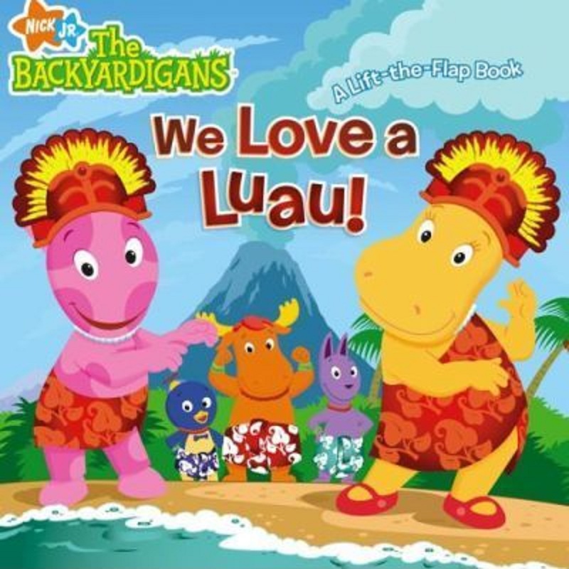 We Love a Luau! A Lift-the-Flap Book by Jodie Shepherd