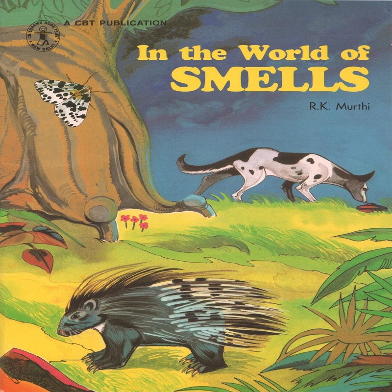 In the World of Smells by R. K. Murthi